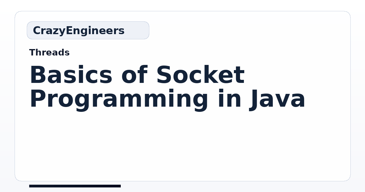 Basics of Socket Programming in Java | CrazyEngineers