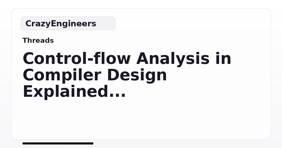 Control-flow Analysis in Compiler Design Explained - Video Lecture ...