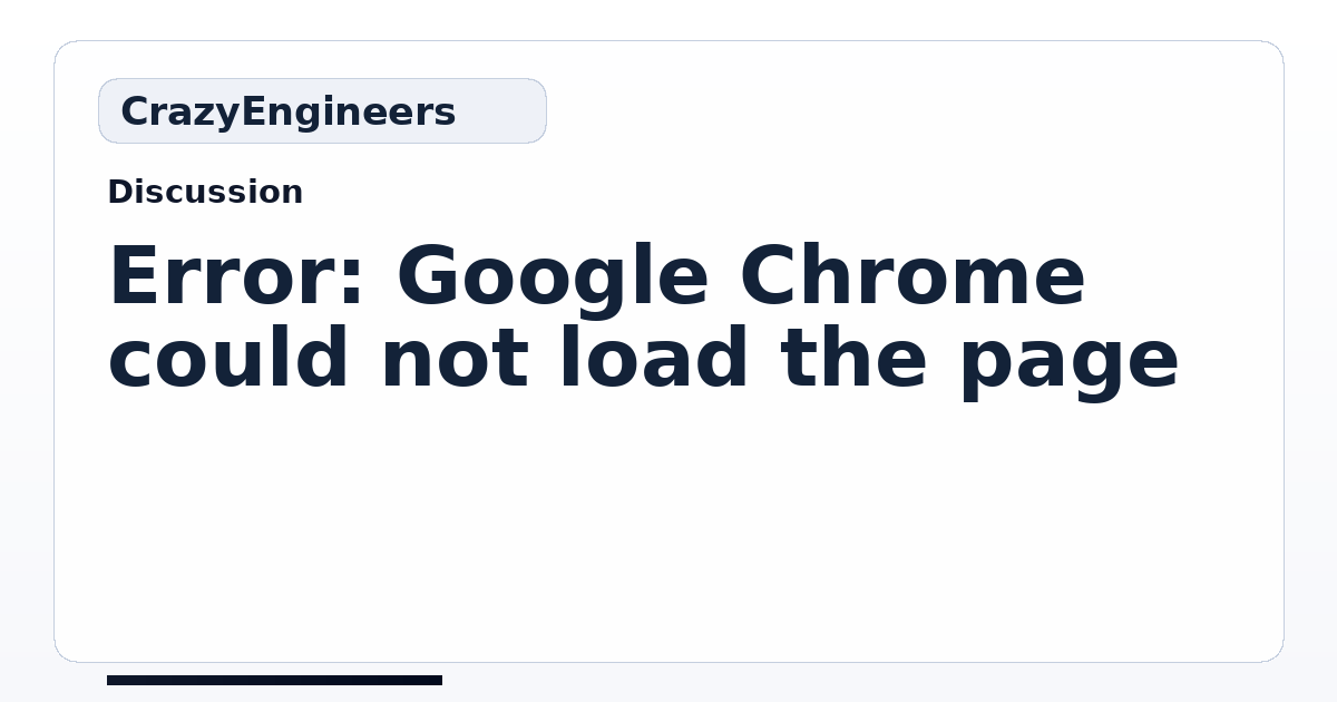 Error: Google Chrome could not load the page | CrazyEngineers