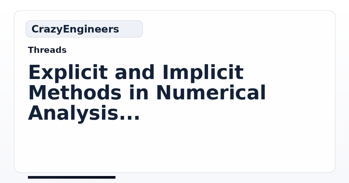 Explicit and Implicit Methods in Numerical Analysis and Programing ...