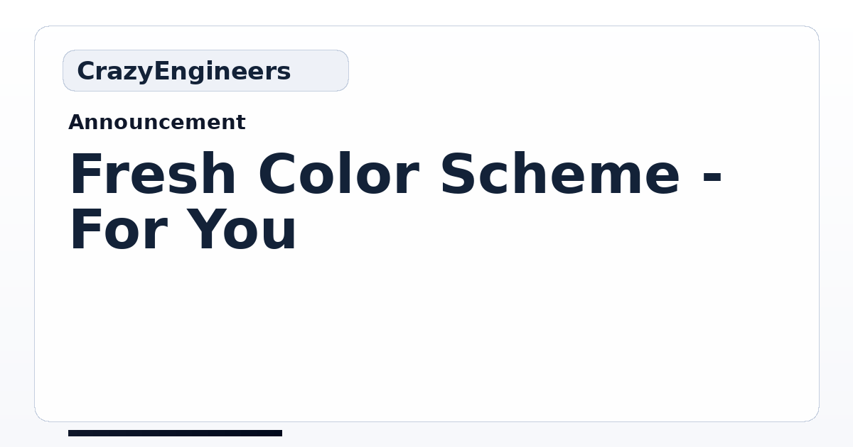 Fresh Color Scheme - For You | CrazyEngineers