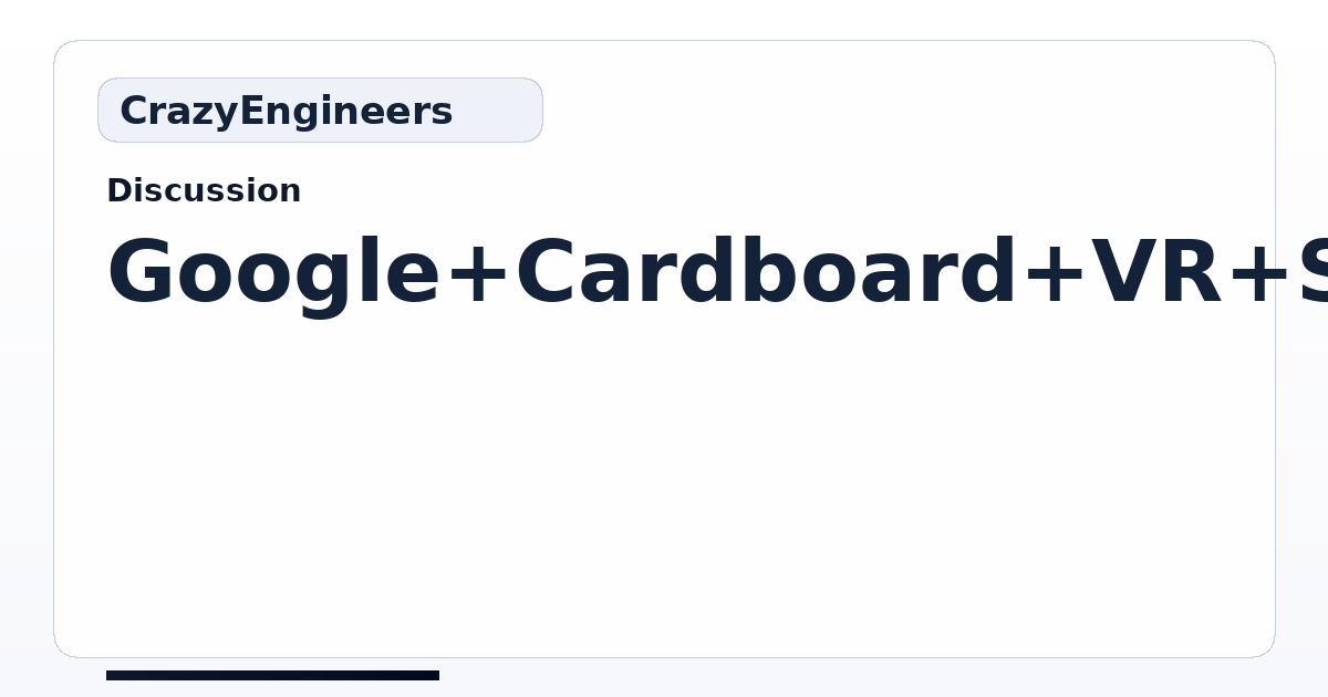 Google Cardboard VR SDK Is Here - Turn Your Smartphone Into A VR ...