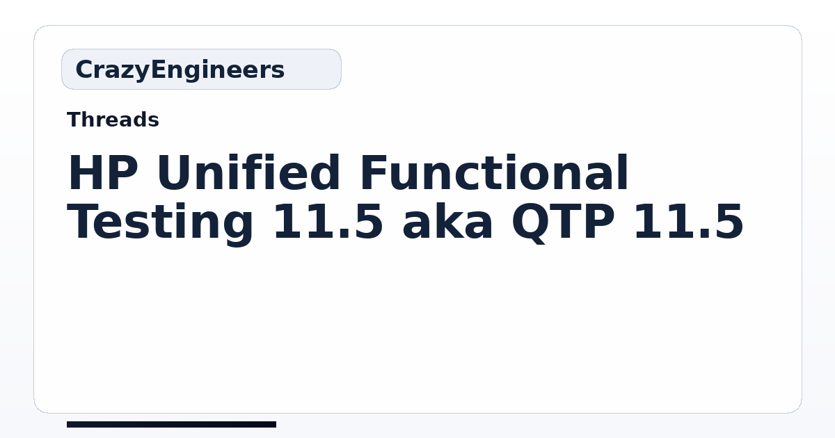 HP Unified Functional Testing 11.5 aka QTP 11.5 | CrazyEngineers
