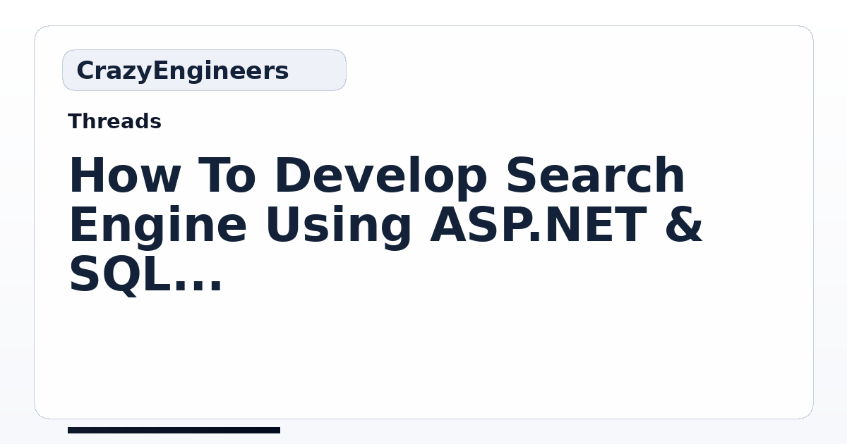 How To Develop Search Engine Using ASP.NET & SQL Server | CrazyEngineers