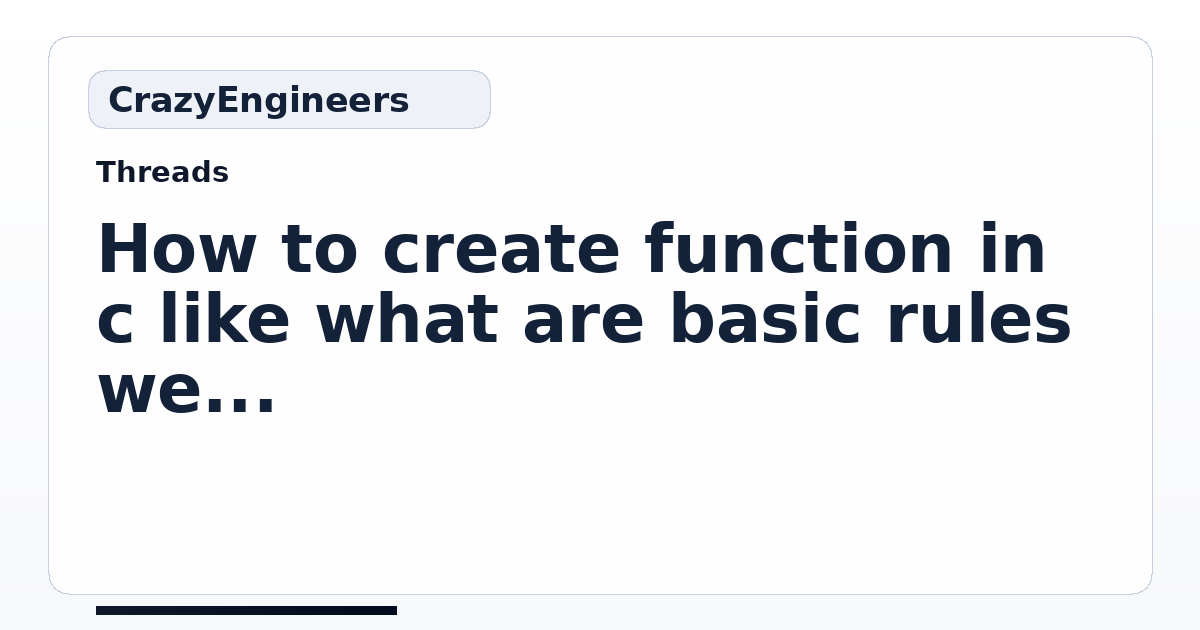 How to create function in c++ like what are basic rules we should ...