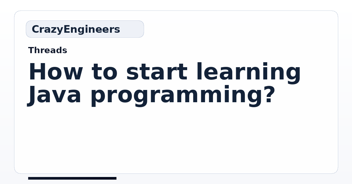 How to start learning Java programming? | CrazyEngineers