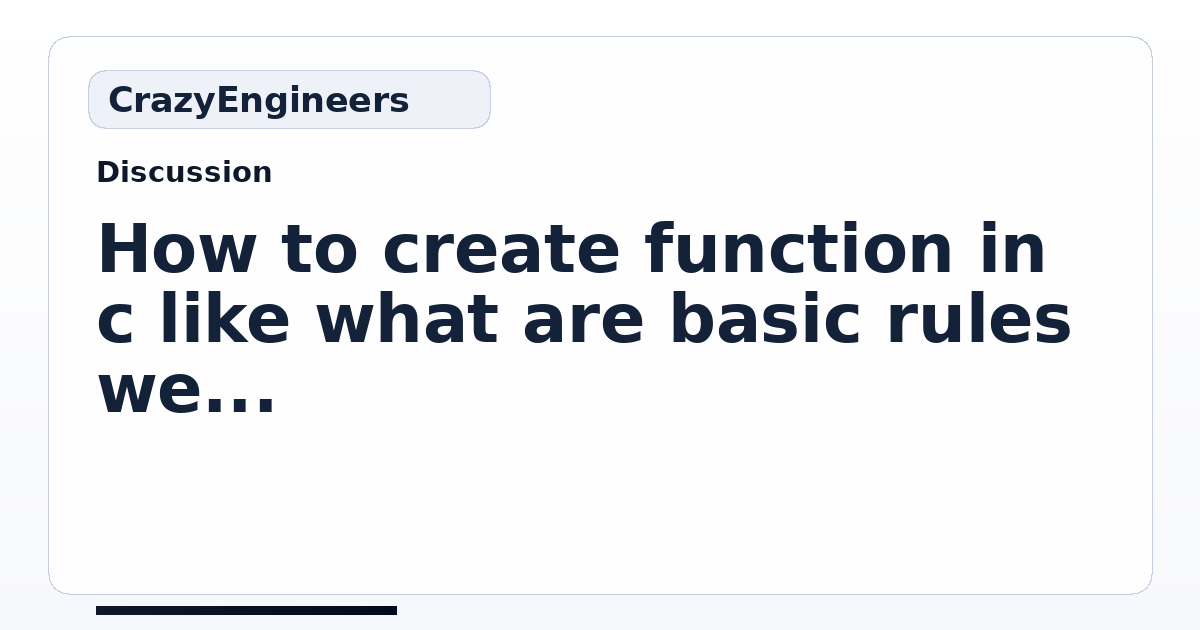 How to create function in c++ like what are basic rules we should ...