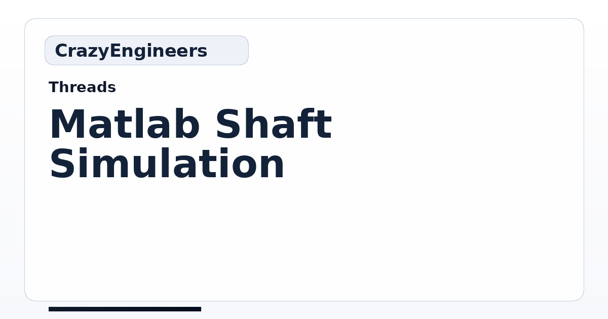 Matlab Shaft Simulation | CrazyEngineers
