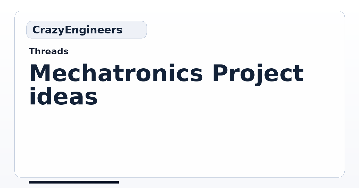 Mechatronics Project ideas | CrazyEngineers