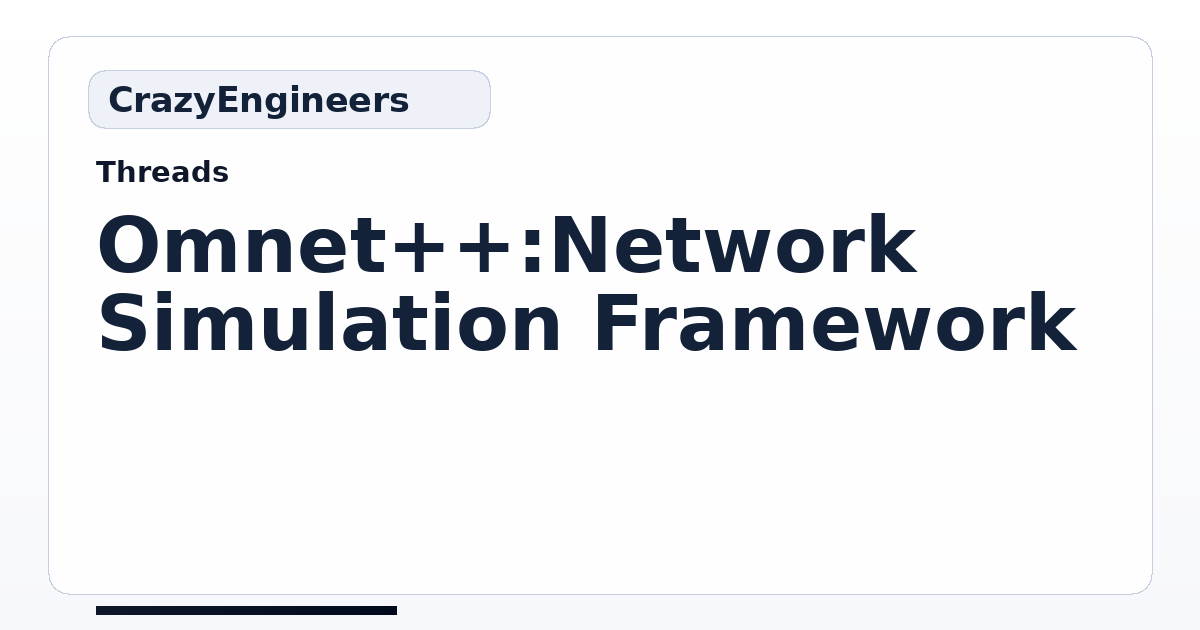 Omnet++:Network Simulation Framework | CrazyEngineers