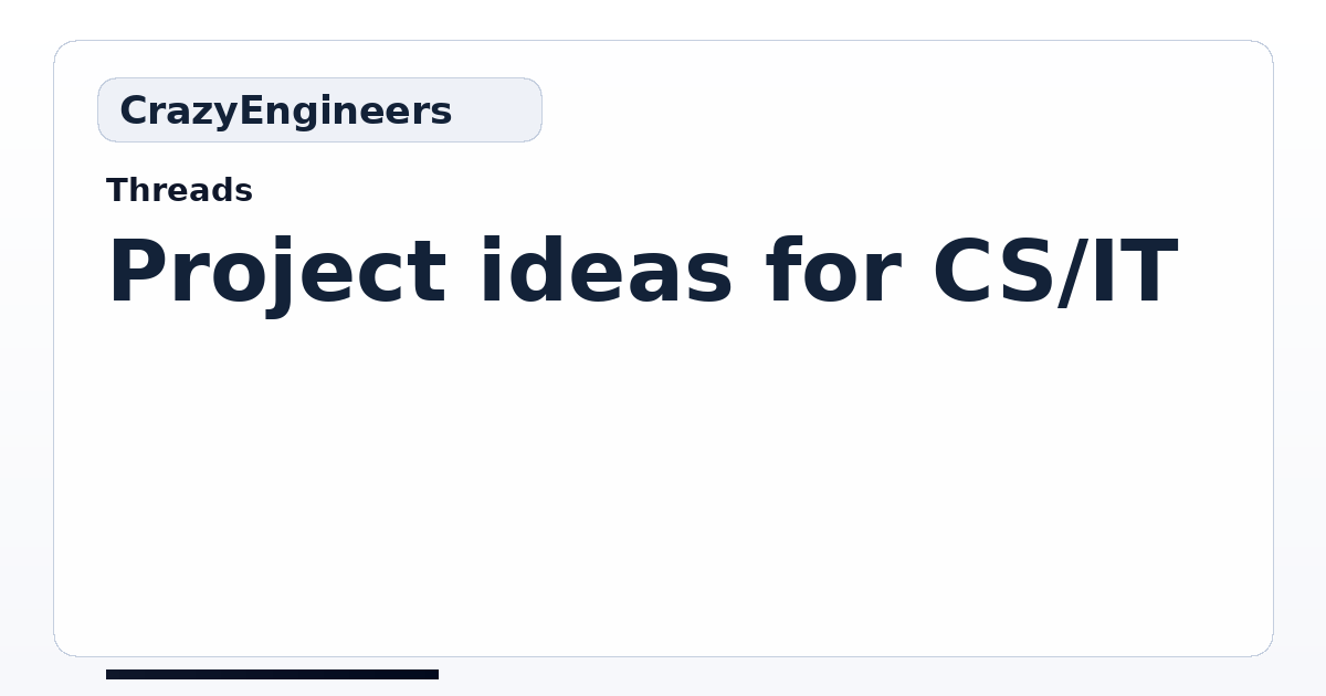 Project ideas for CS/IT | CrazyEngineers