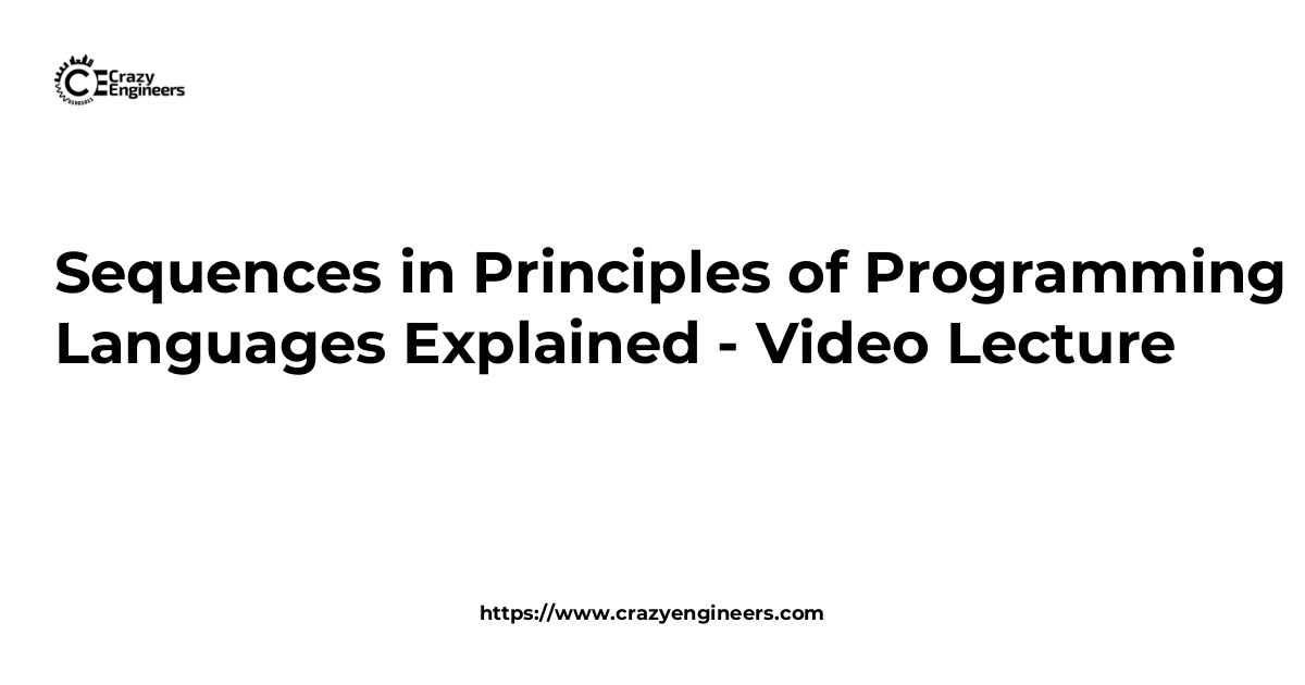 Sequences in Principles of Programming Languages Explained - Video ...