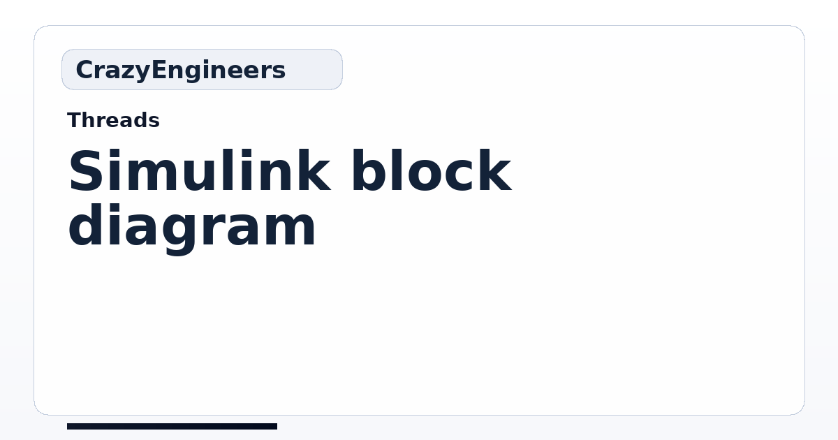 Simulink block diagram | CrazyEngineers
