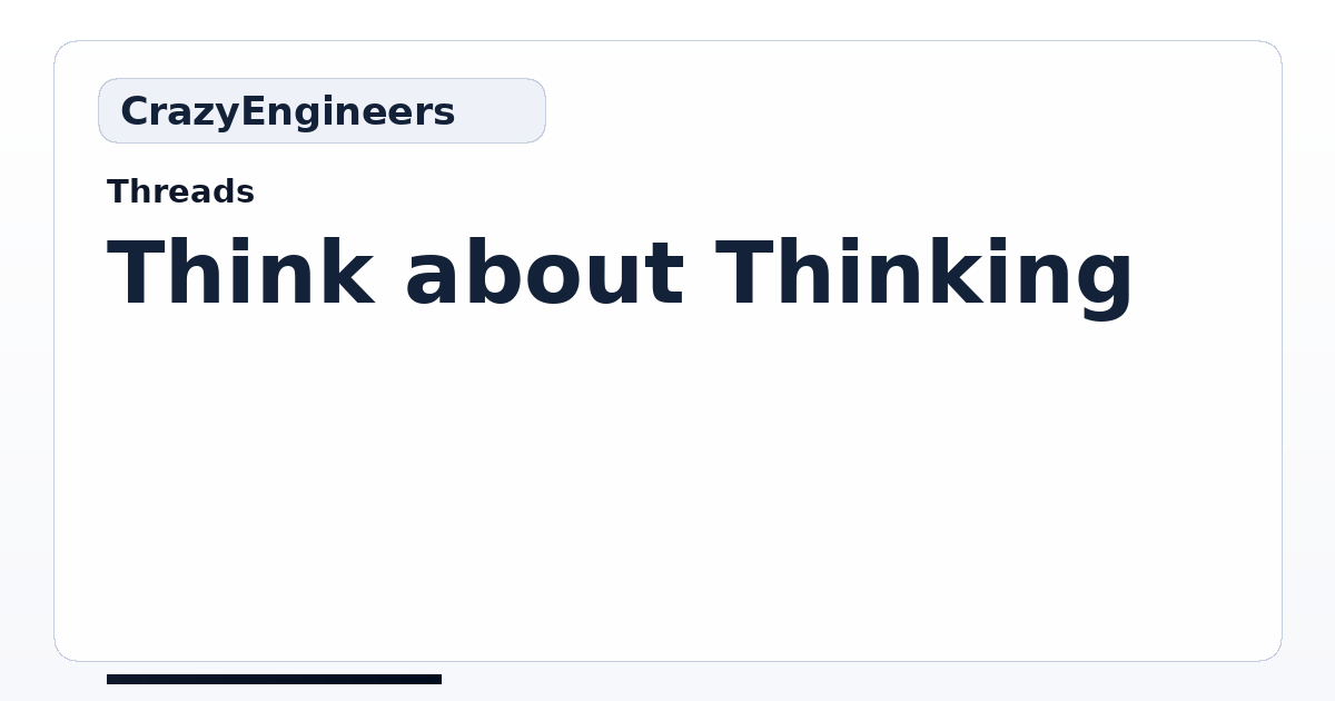Think about Thinking | CrazyEngineers