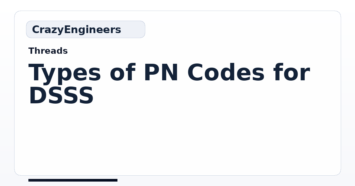Types of PN Codes for DSSS | CrazyEngineers