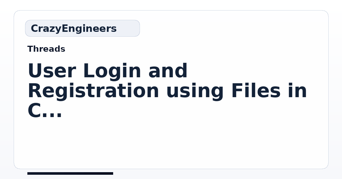 User Login and Registration using Files in C | CrazyEngineers