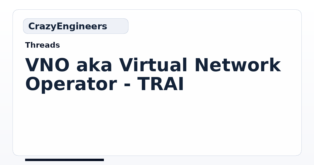 VNO aka Virtual Network Operator - TRAI | CrazyEngineers